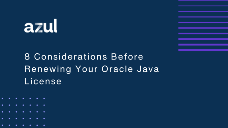 8 Considerations Before Renewing Your Oracle Java License
