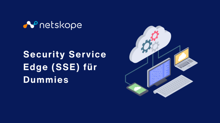 Security Service Edge (SSE) für Dummies