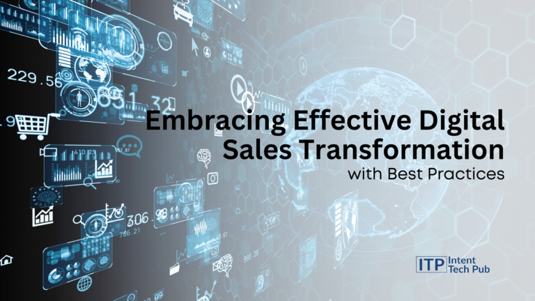 Embracing Effective Digital Sales Transformation with Best Practices