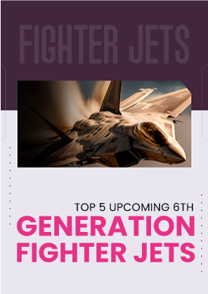 Top 5 Upcoming 6th Generation Fighter Jets