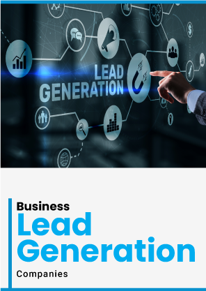 Benefits of Partnering with Business Lead Generation Companies