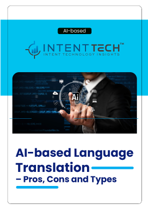 AI-based Language Translation - Pros, Cons and Types