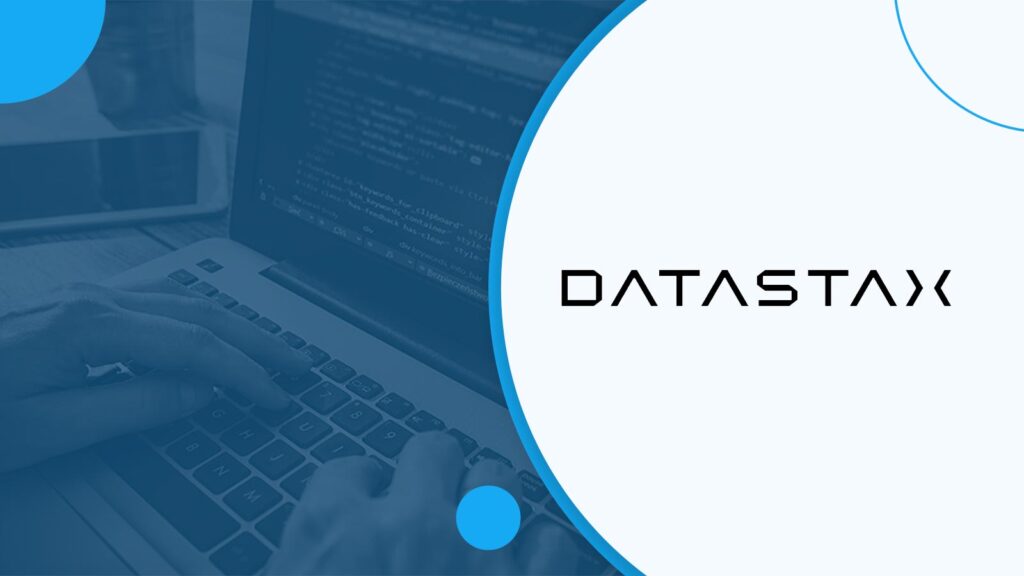 DataStax Solidifies Position as a Vector Databases Leader