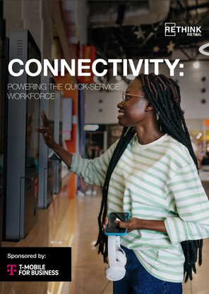 Connectivity: Powering the Quick-Service Workforce