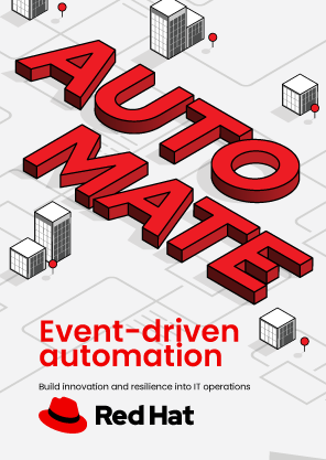 Event-Driven Automation: Build Innovation and Resilience into IT Operations