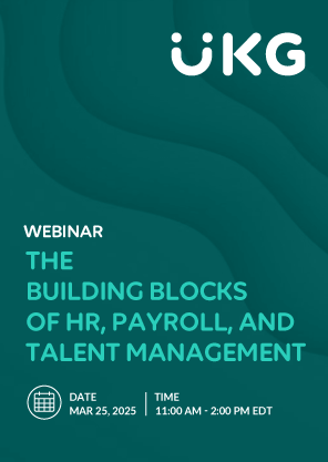 The Building Blocks of HR, Payroll, and Talent Management