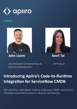 Introducing Apiiro’s Code-to-Runtime Integration for ServiceNow CMDB