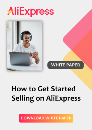 How to Get Started Selling on AliExpress