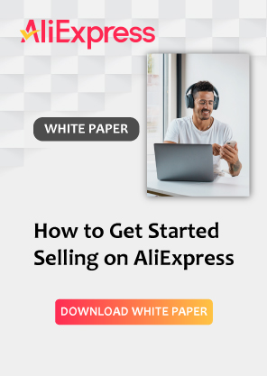 How to Get Started Selling on AliExpress