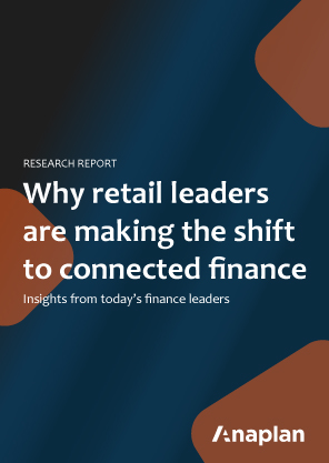 Why retail leaders are making the shift to connected finance