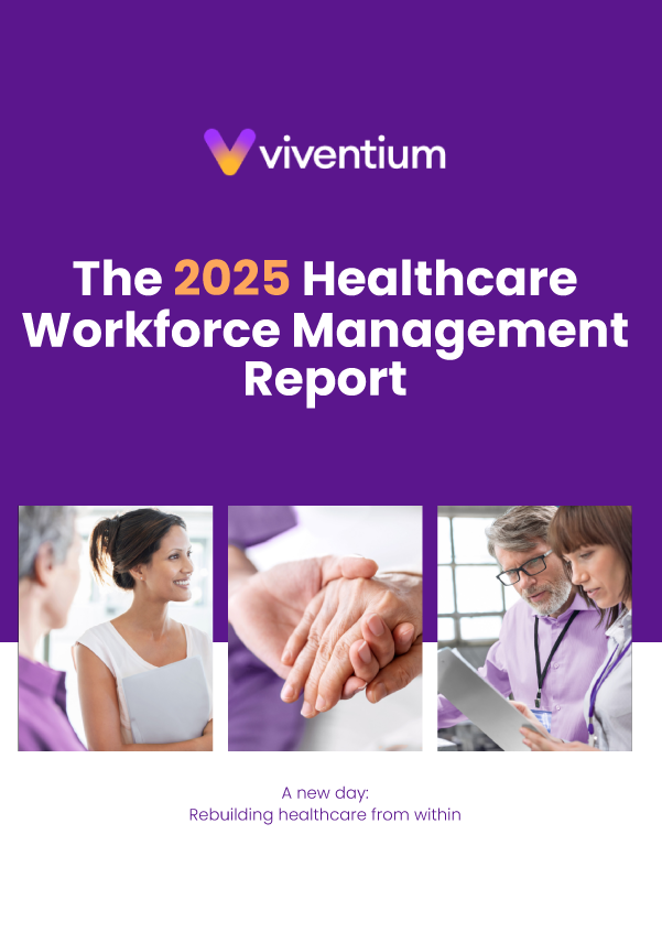 The 2025 Healthcare Workforce Management Report