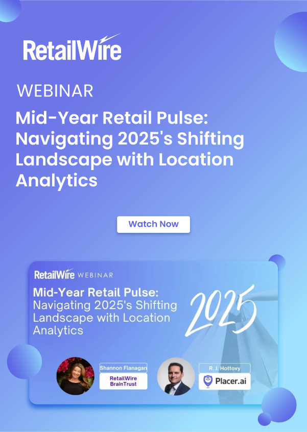 https://intenttechpub.com/POC/retailwire/mid-year-retail-pulse-navigating-2025s-shifting-landscape-with-location-analytics-2.html