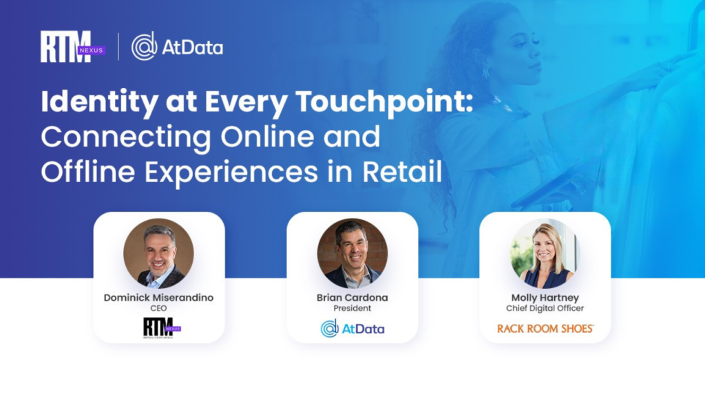Identity at Every Touchpoint: Connecting Online and Offline Experiences in Retail