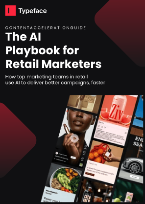 The AI Playbook for Retail Marketers