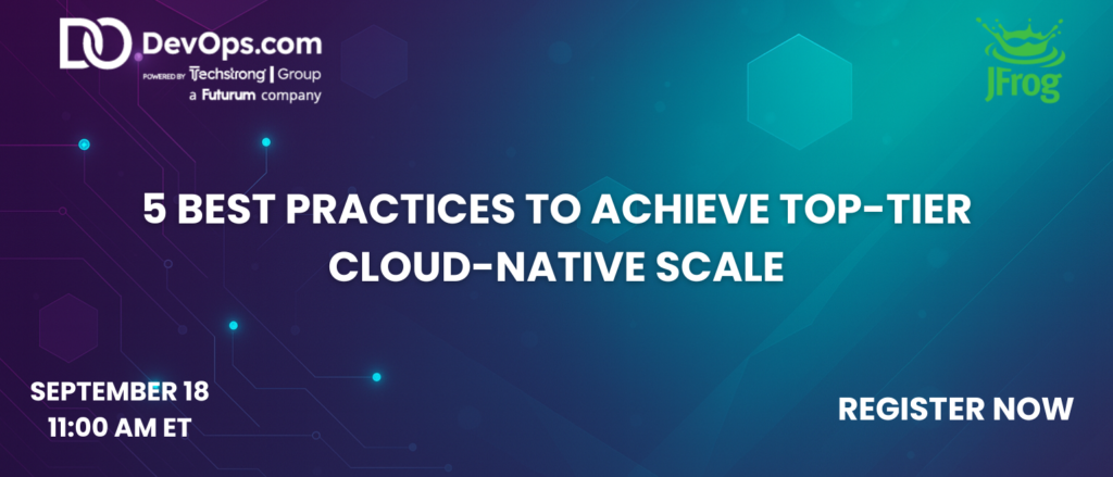 5 Best Practices to Achieve Top-Tier Cloud-Native Scale