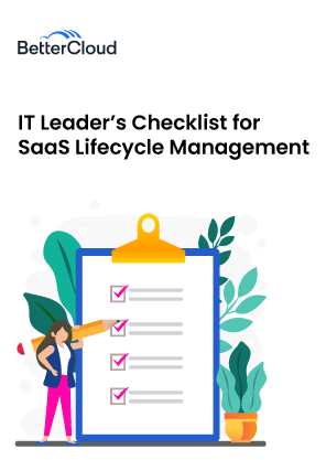 The IT leader’s checklist for SaaS lifecycle management