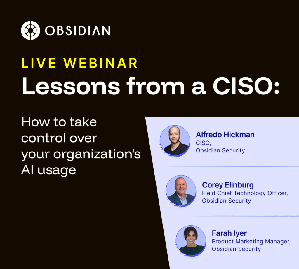 Lessons from a CISO: How to Take Control Over Your Organization's AI Usage