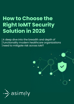 How to Choose the Right IoMT Security Solution in 2026