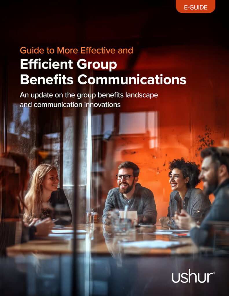 Guide to More Effective and Efficient Group Benefits Communications