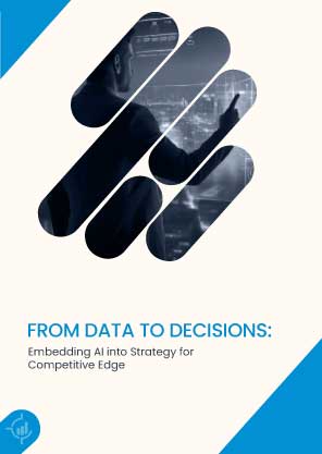 From Data to Decisions: Embedding AI into Strategy for Competitive Edge