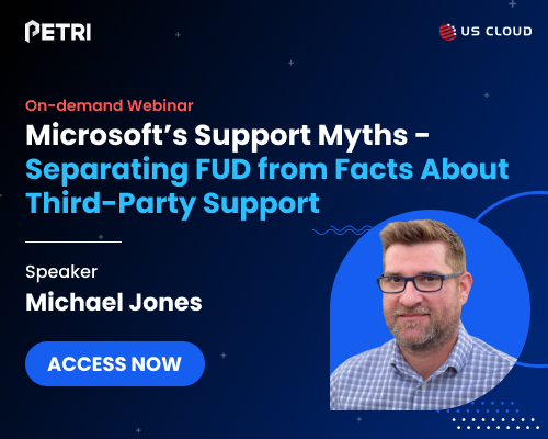 Microsoft’s Support Myths – Separating FUD from Facts About Third-Party Support