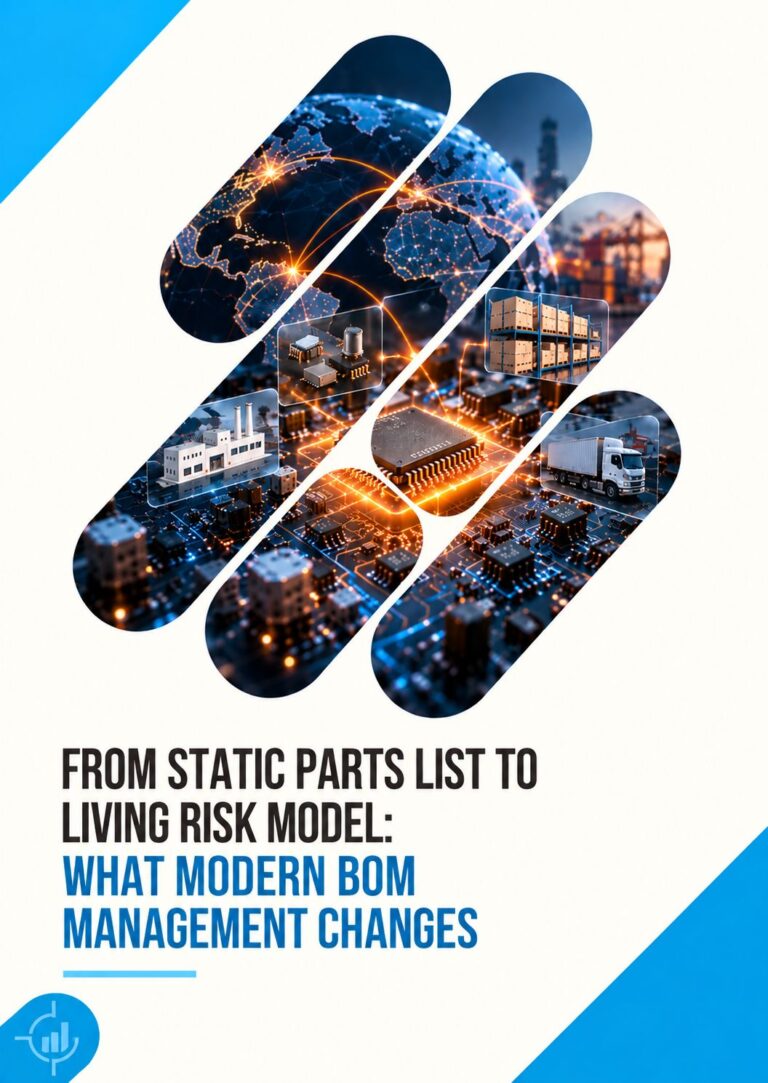 From Static Parts List to Living Risk Model: What Modern BOM Management Changes